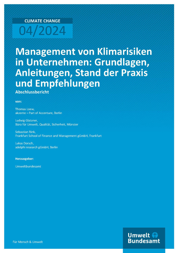 Cover des Berichts "Management von Klimarisiken in Unternehmen: Grundlagen, Anleitungen, Stand der Praxis und Empfehlungen"