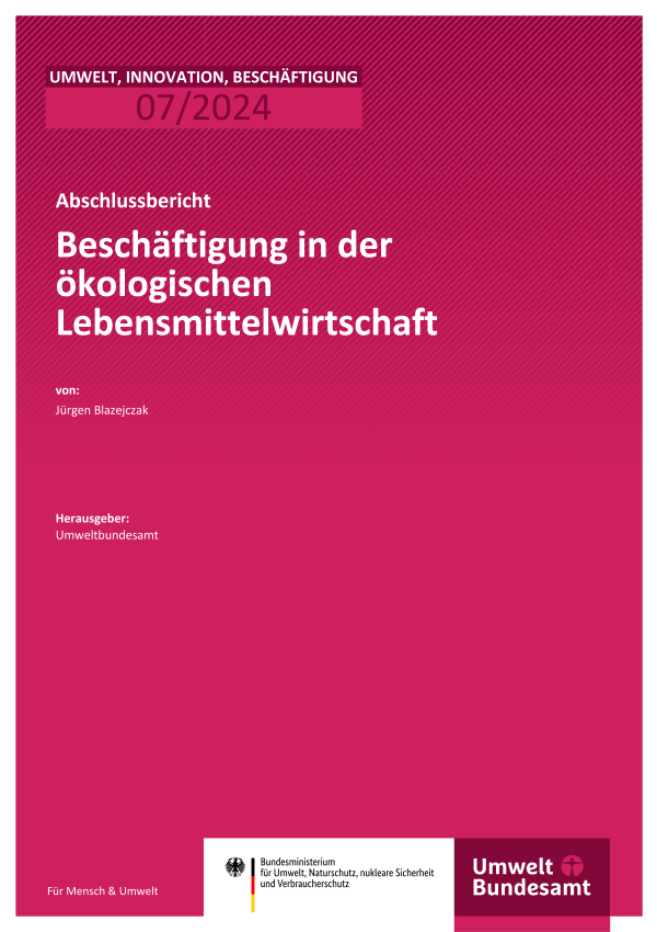 Cover des Berichts "Beschäftigung in der ökologischen Lebensmittelwirtschaft"