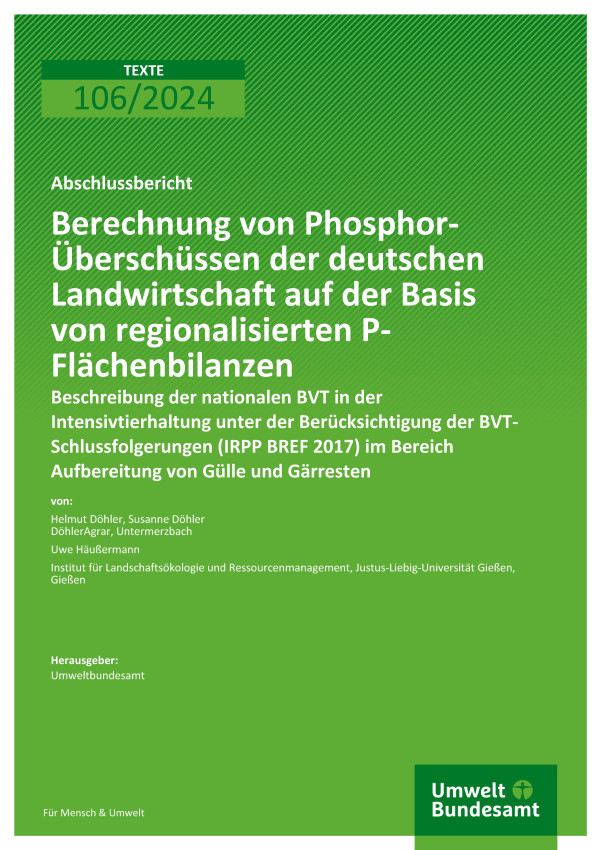 Cover des Berichts "Berechnung von Phosphor-Überschüssen der deutschen Landwirtschaft auf der Basis von regionalisierten P-Flächenbilanzen"