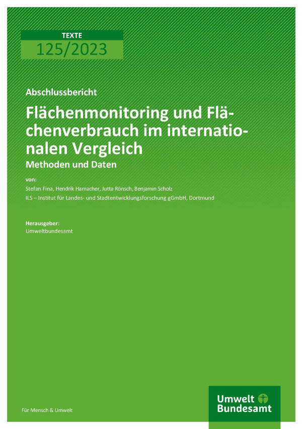 Cover des Berichts "Flächenmonitoring und Flächenverbrauch im internationalen Vergleich"