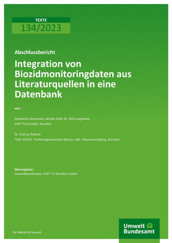 Cover des Berichts "Integration von Biozidmonitoringdaten aus Literaturquellen in eine Datenbank"