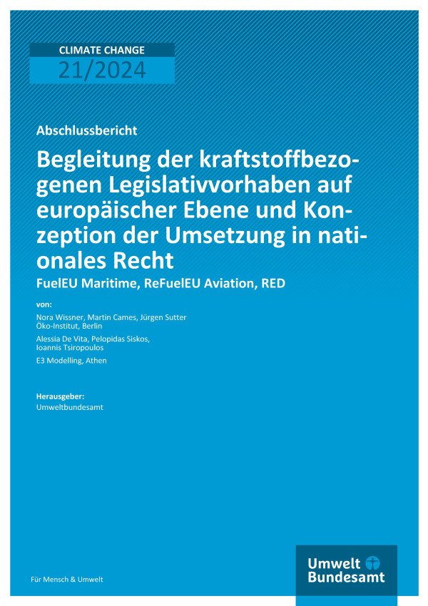 Cover des Berichts "Begleitung der kraftstoffbezogenen Legislativvorhaben auf europäischer Ebene und Umsetzung in nationales Recht"