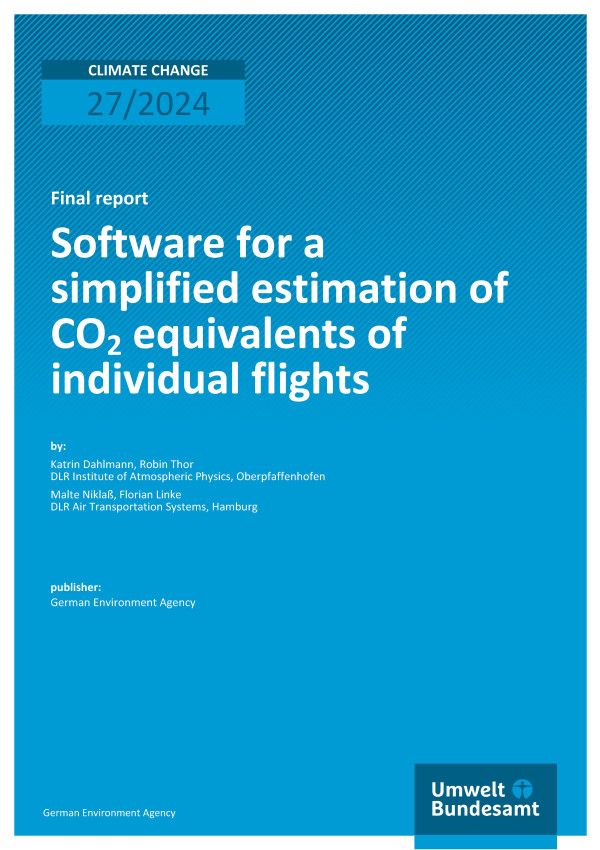 Cover des Berichts "Software for a simplified estimation of CO2 equivalents of individual flights"