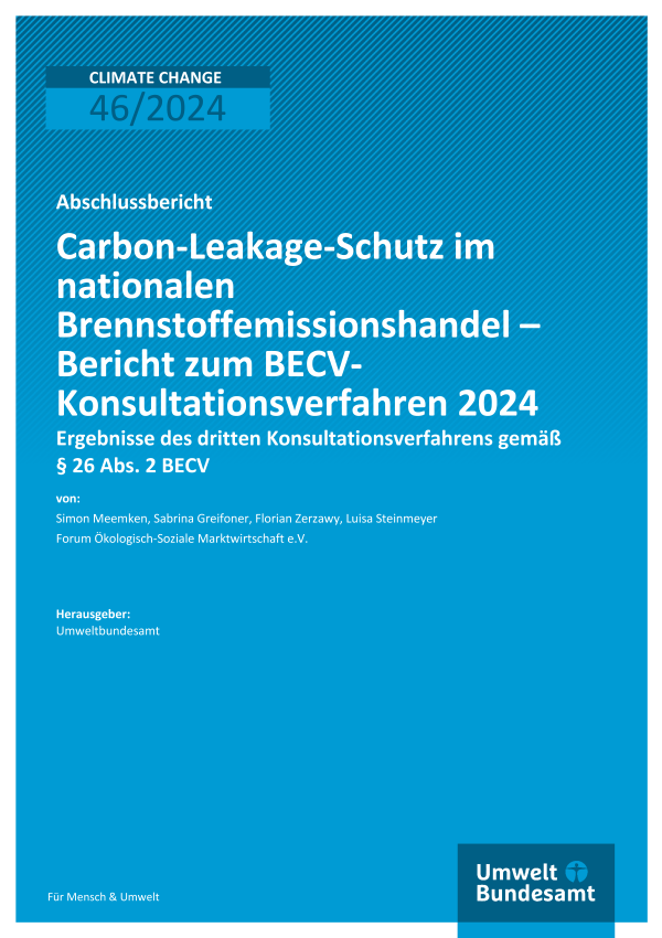 Cover des Berichts "Carbon Leakage-Schutz im nationalen Brennstoffemissionshandel – Bericht zum BECV-Konsultationsverfahren 2024"