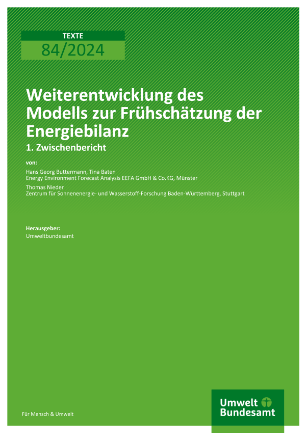 Cover des Berichts "Weiterentwicklung des Modells zur Frühschätzung der Energiebilanz"