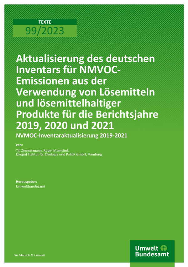 Cover des Berichts "Aktualisierung des deutschen Inventars für NMVOC-Emissionen aus der Verwendung von Lösemitteln und lösemittelhaltiger Produkte für die Berichtsjahre 2019, 2020 und 2021"