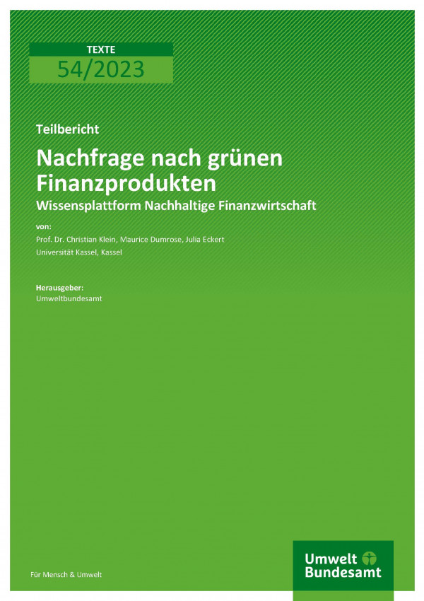 Cover der Publikation TEXTE 54/2023 Nachfrage nach grünen Finanzprodukten