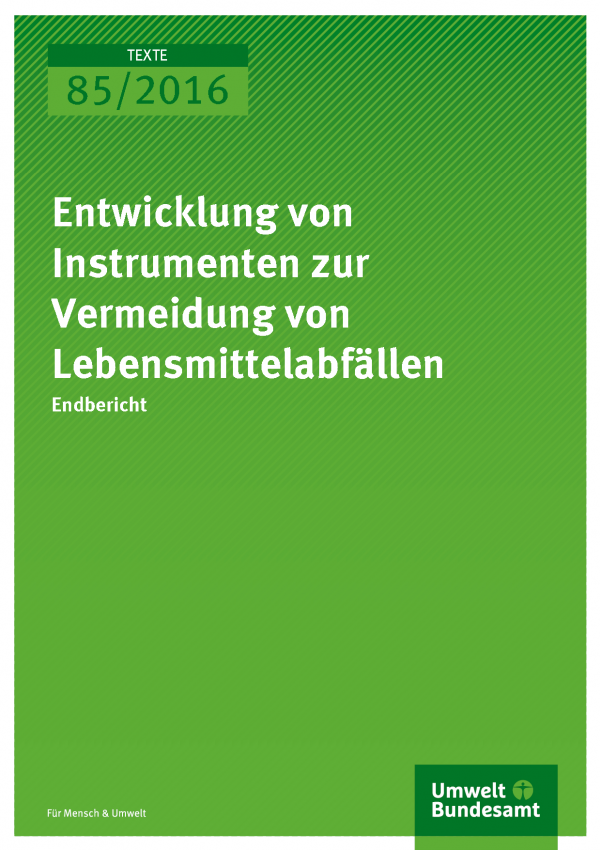 Cover der Publikation "Entwicklung von Instrumenten zur Vermeidung von Lebensmittelabfällen" (weiße Schrift auf grünem Grund)