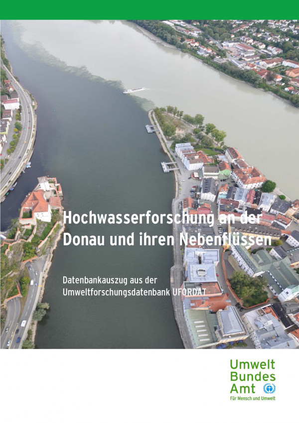 Cover Hochwasserforschung an der Donau und ihren Nebenflüssen - Datenbankauszug aus der Umweltforschungsdatenbank UFORDAT