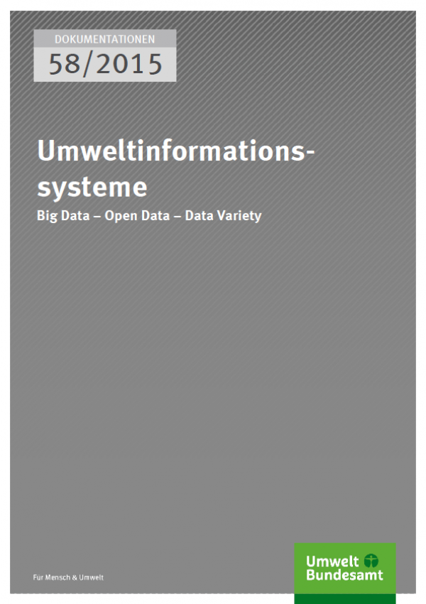 Cover Dokumentationen 58/2015 Umweltinformationssysteme Big Data – Open Data – Data Variety