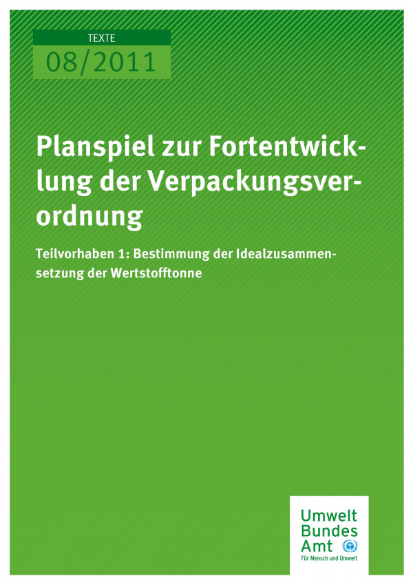 Publikation:Planspiel zur Fortentwicklung der Verpackungsverordnung - Teilvorhaben 1: Bestimmung der Idealzusammensetzung der Wertstofftonne