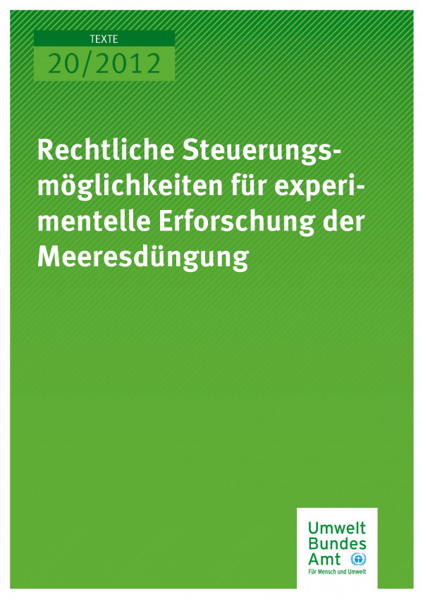 Publikation:Rechtliche Steuerungsmöglichkeiten für experimentelle Erforschung der Meeresdüngung