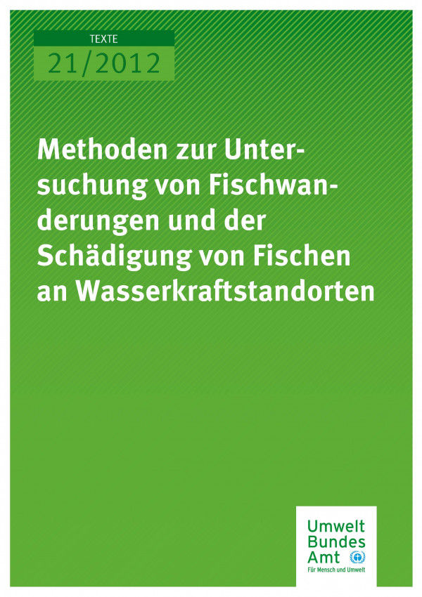 Publikation:Methoden zur Untersuchung von Fischwanderungen und der Schädigung von Fischen an Wasserkraftstandorten