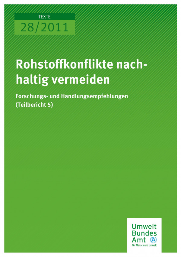 Publikation:Rohstoffkonflikte nachhaltig vermeiden - Forschungs- und Handlungsempfehlungen (Teilbericht 5)