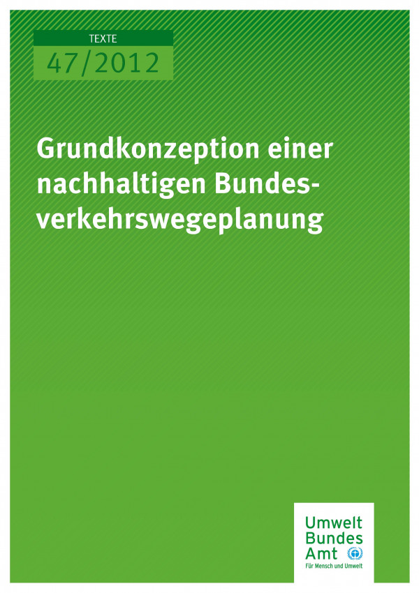 Publikation:Grundkonzeption einer nachhaltigen Bundesverkehrswegeplanung