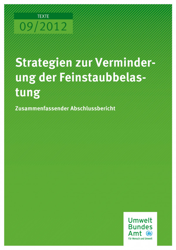 Publikation:Strategien zur Verminderung der Feinstaubbelastung - Zusammenfassender Abschlussbericht