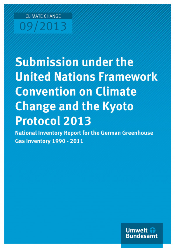 Cover National Inventory Report for the German Greenhouse Gas Inventory 1990 - 2011