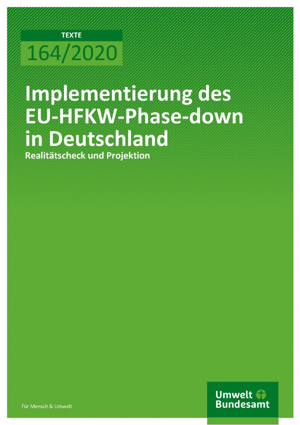 Cover_TEXTE_164-2020_Implementierung des EU-HFKW-Phase-down in Deutschland