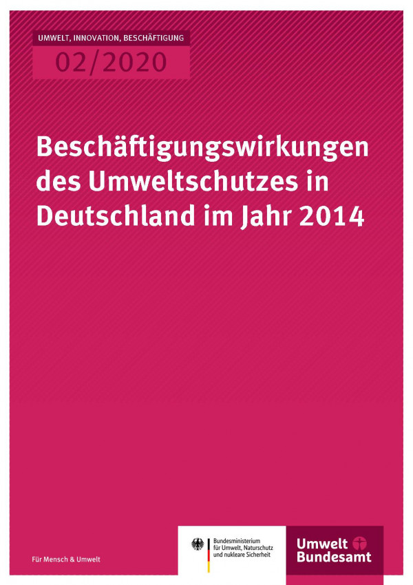 Cover_UIB_02-2020_Beschäftigungswirkungen des Umweltschutzes in Deutschland im Jahr 2014