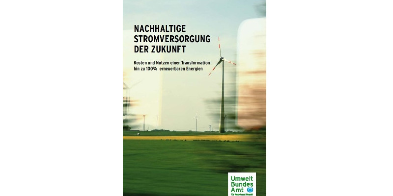 Publikation:Nachhaltige Stromversorgung der ZukunftKosten und Nutzen einer Transformation hin zu 100 Prozent erneuerbare Energien