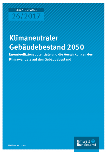 Klimaneutraler Gebäudebestand 2050 | Umweltbundesamt